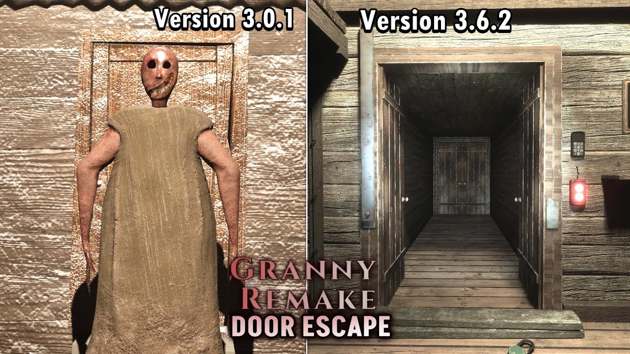 Granny Remake - Door Escape Version 3.0.1 vs Latest Version 3.6.2