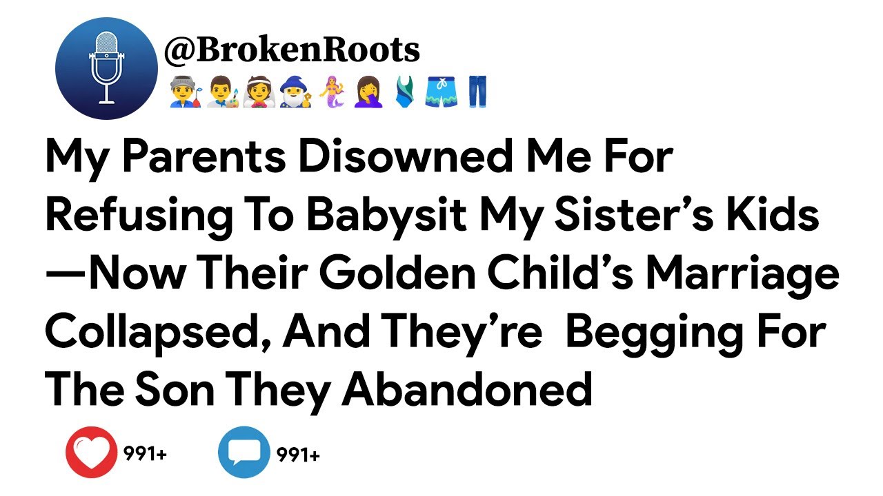 My Parents Disowned Me For Refusing To Babysit My Sister&rsquo;s Kids&mdash;Now Their Golden Child&rsquo;s Marriage...