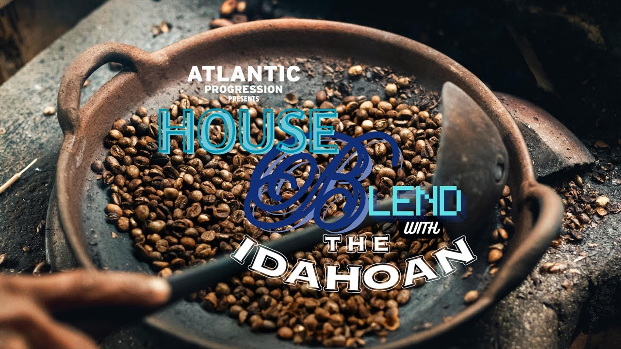 House Blend with The Idahoan - Vol 9