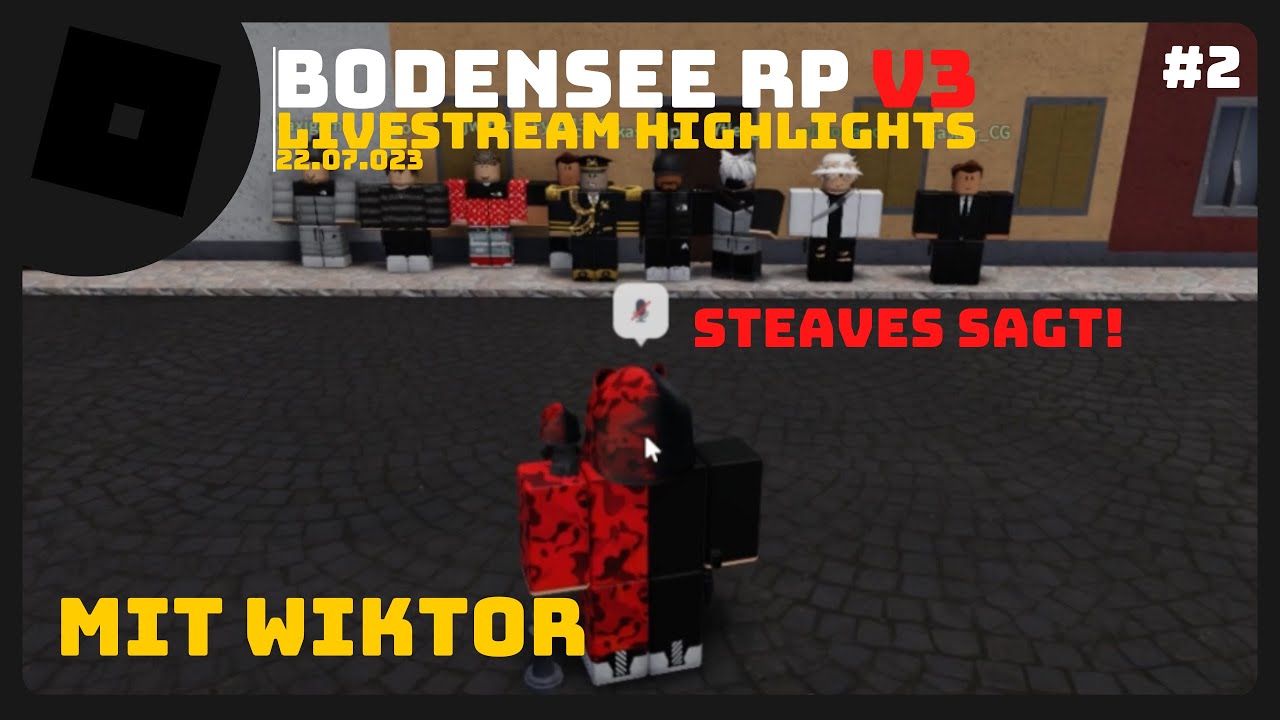 Bodensee RP V3 & Steaves sagt | Livestream Highlights - 22.07.23 | mit Wiktorjano