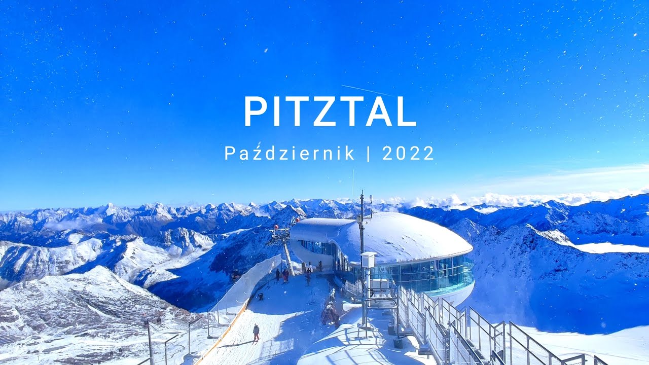 ⛷️Pitztal⛷️ Październik 2022