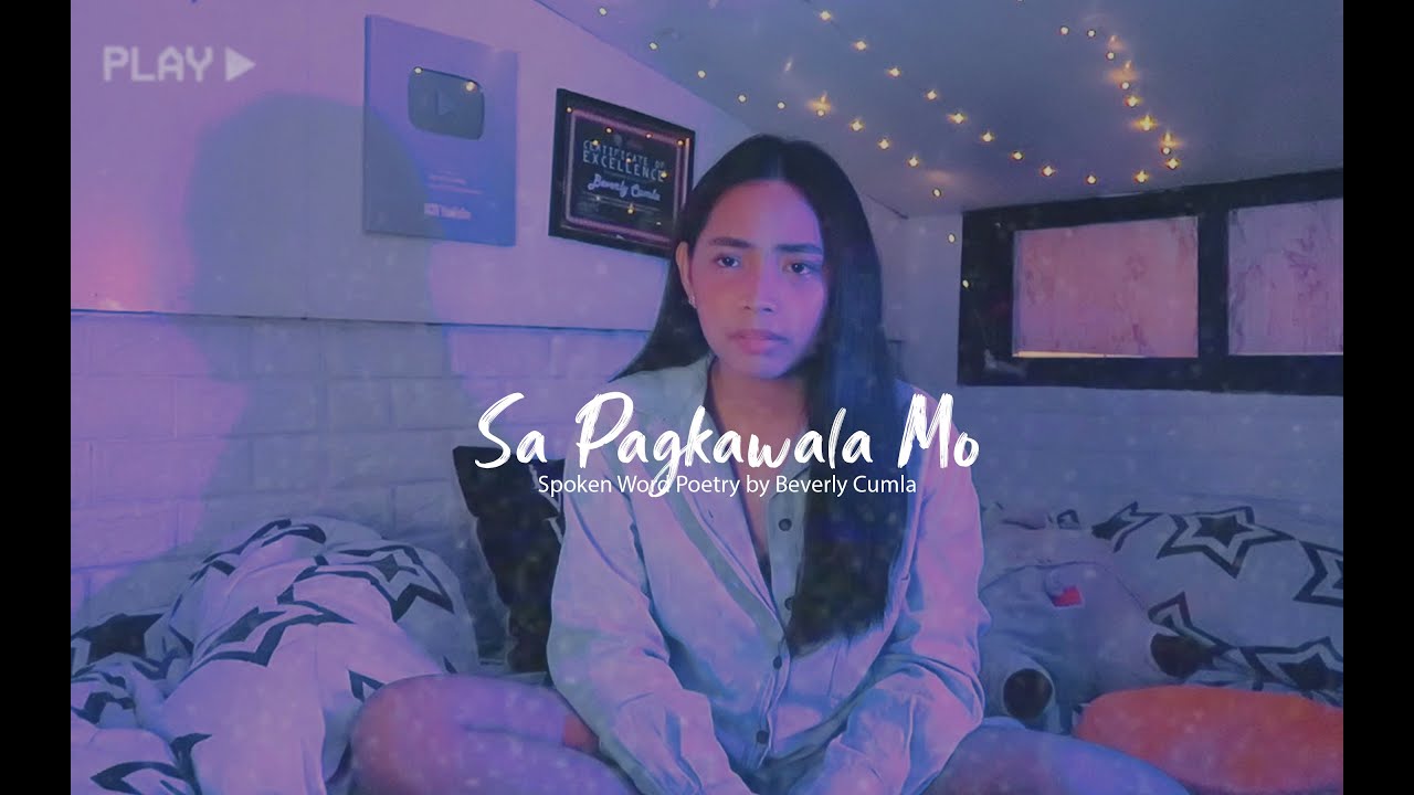 Sa Pagkawala Mo (Spoken Word Poetry by Beverly Cumla)
