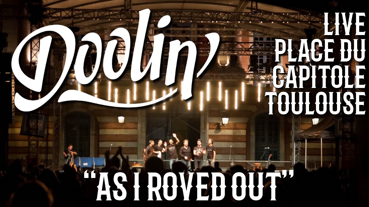 Doolin' - As I Roved Out - (Live Sept. 2011 - Toulouse)