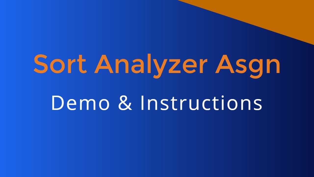 Sort Analyzer Asgn Demo