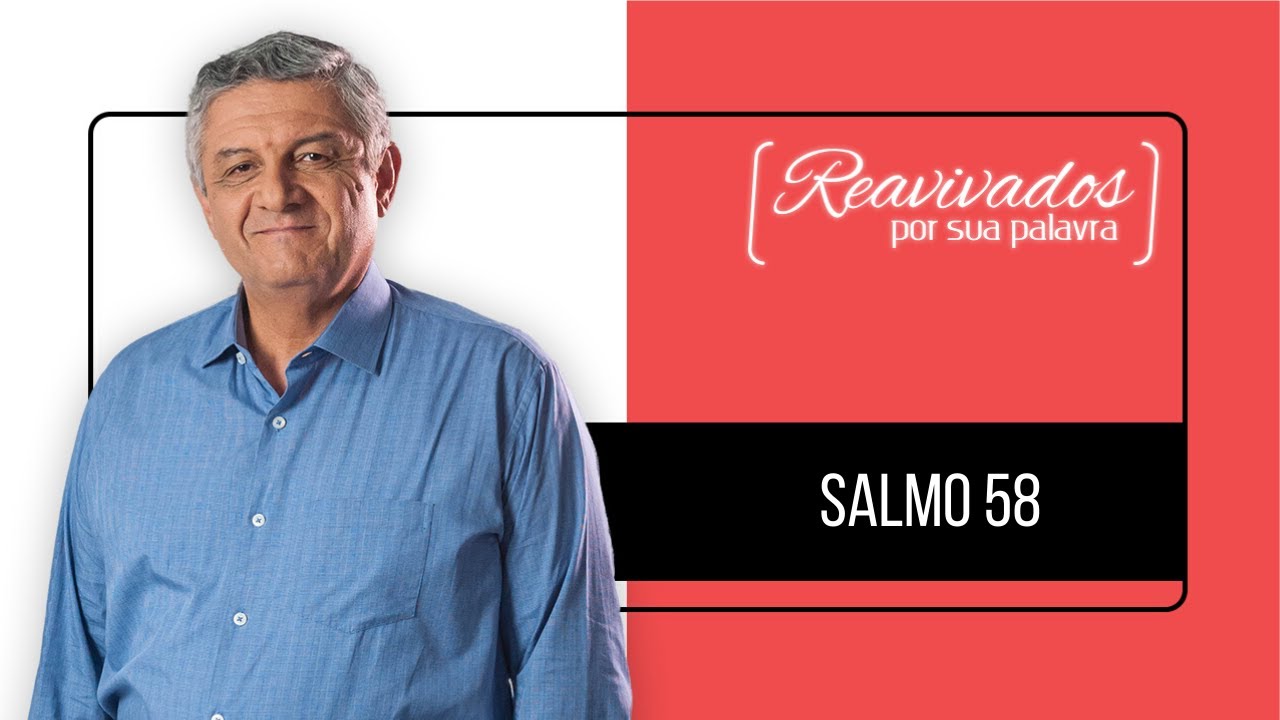 REAVIVADOS SALMO 58