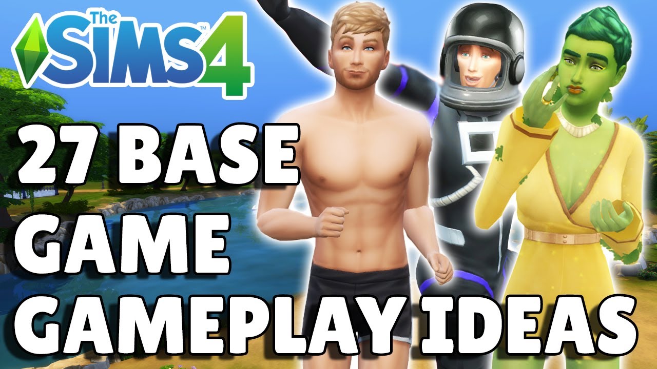 27 идей для базового игрового процесса | Руководство по The Sims 4