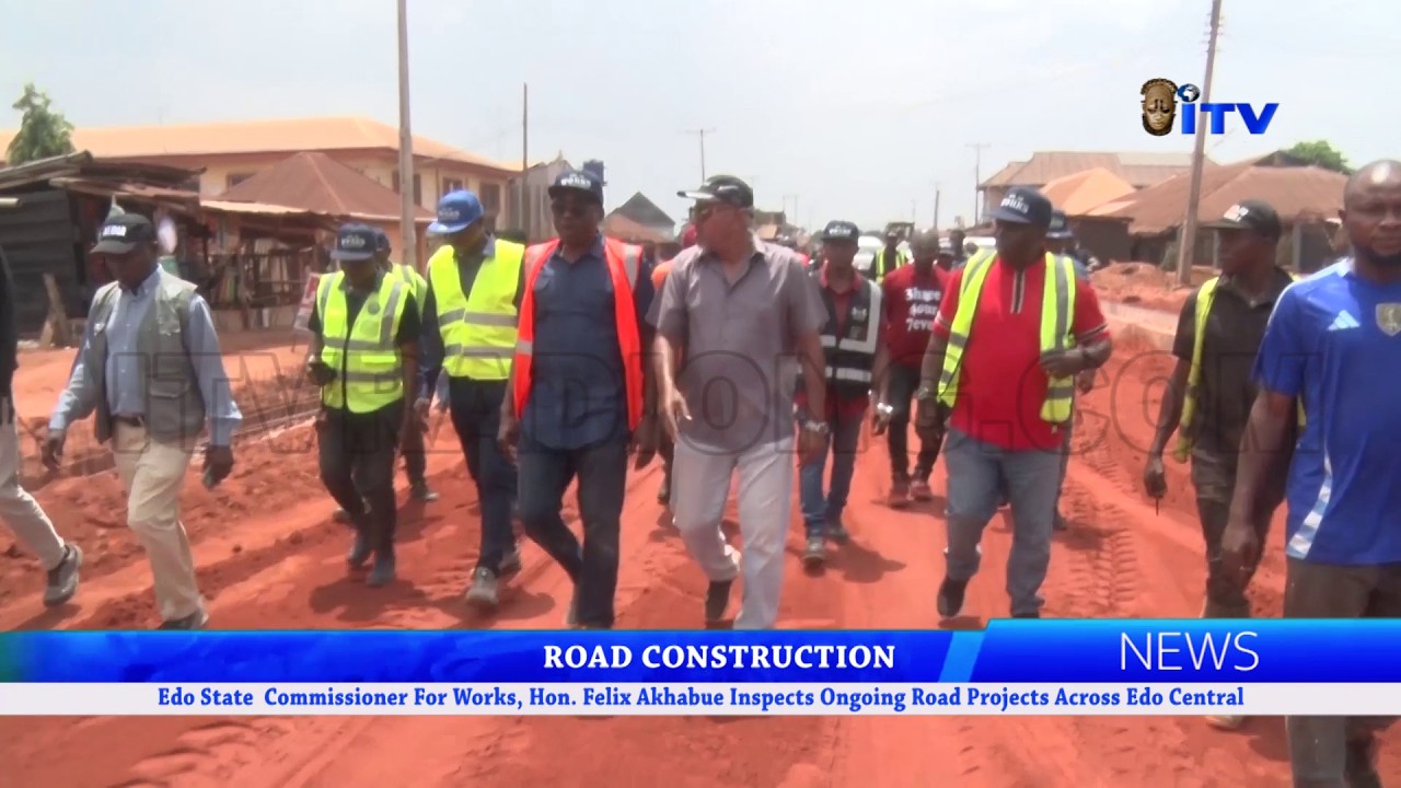 Road Construction: Edo Works Commissioner Felix Akhabue Inspects Projects in Edo Central