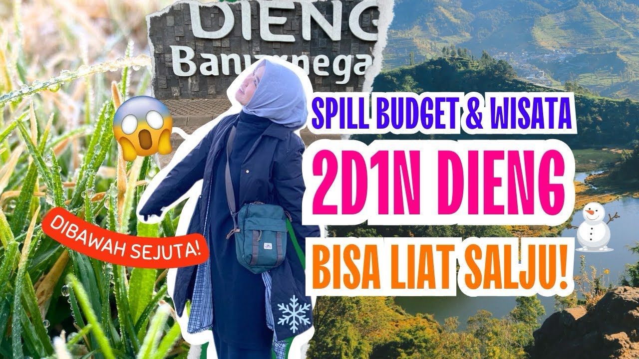 BIAYA 2 HARI 1 MALAM KE DIENG DIBAWAH SEJUTA✨