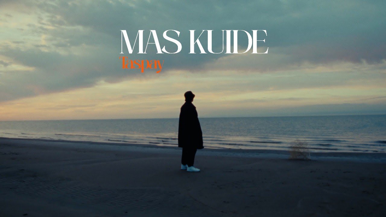 Taspay - Mas kuide | Official Music Video
