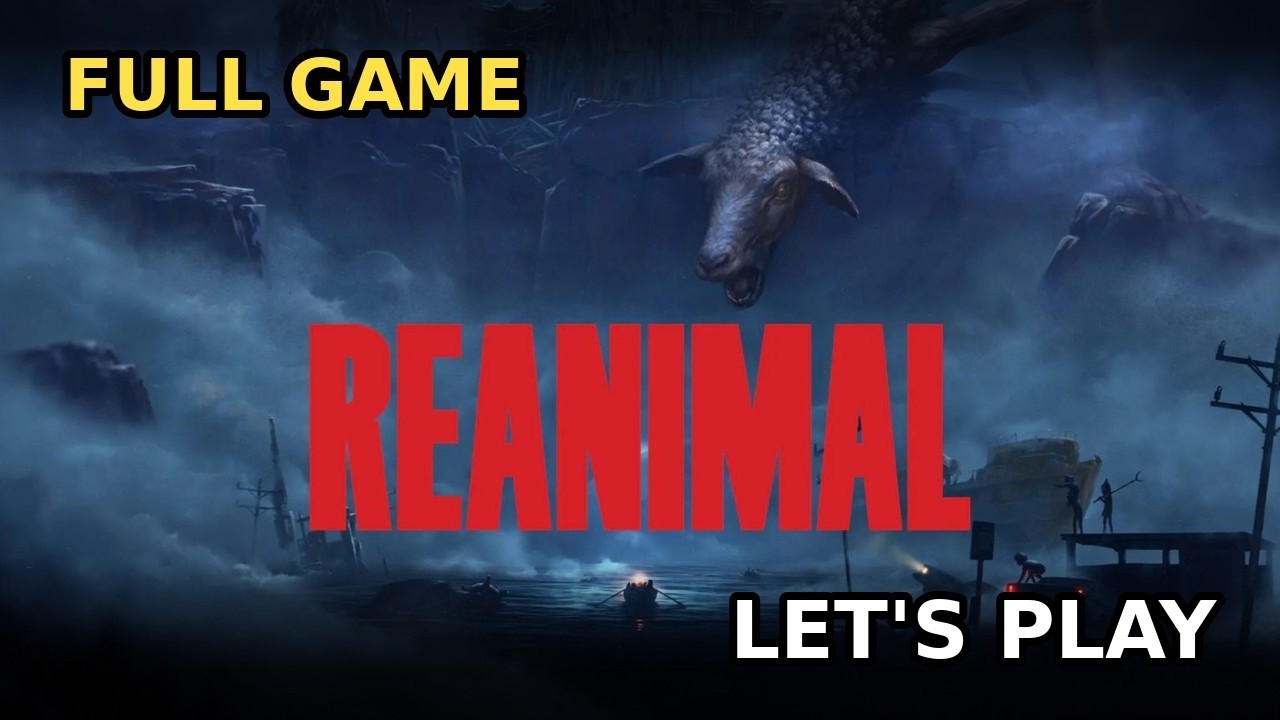 Reanimal Full Gameplay