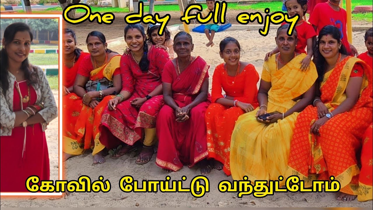 🙏கோவில் போய்ட்டு வந்தாச்சு 🙏full enjoyment 🥰