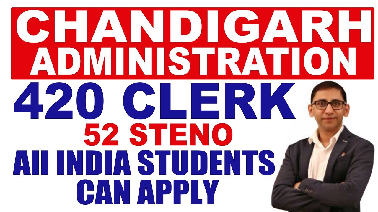 Chandigarh Administration Clerk Recruitment 2019 - Full detail,Notification,Exam syllabus & pattern