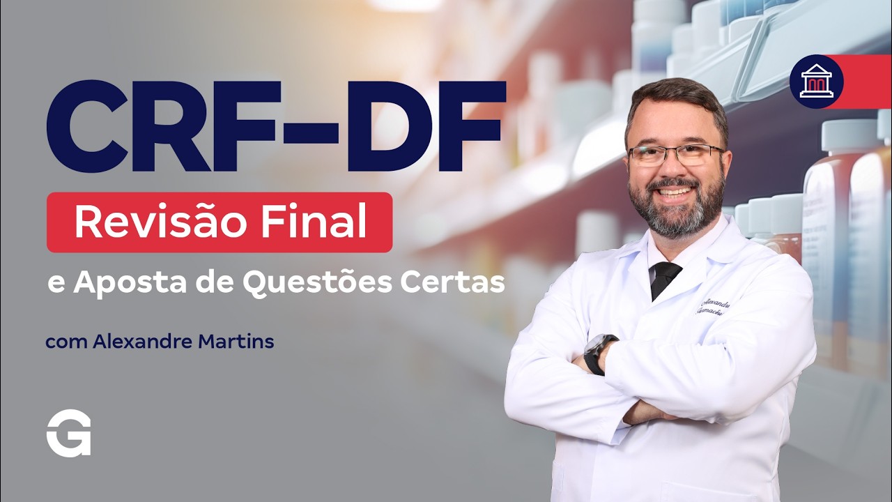 Concurso CRF DF: Revisão Final e Aposta de Questões Certas