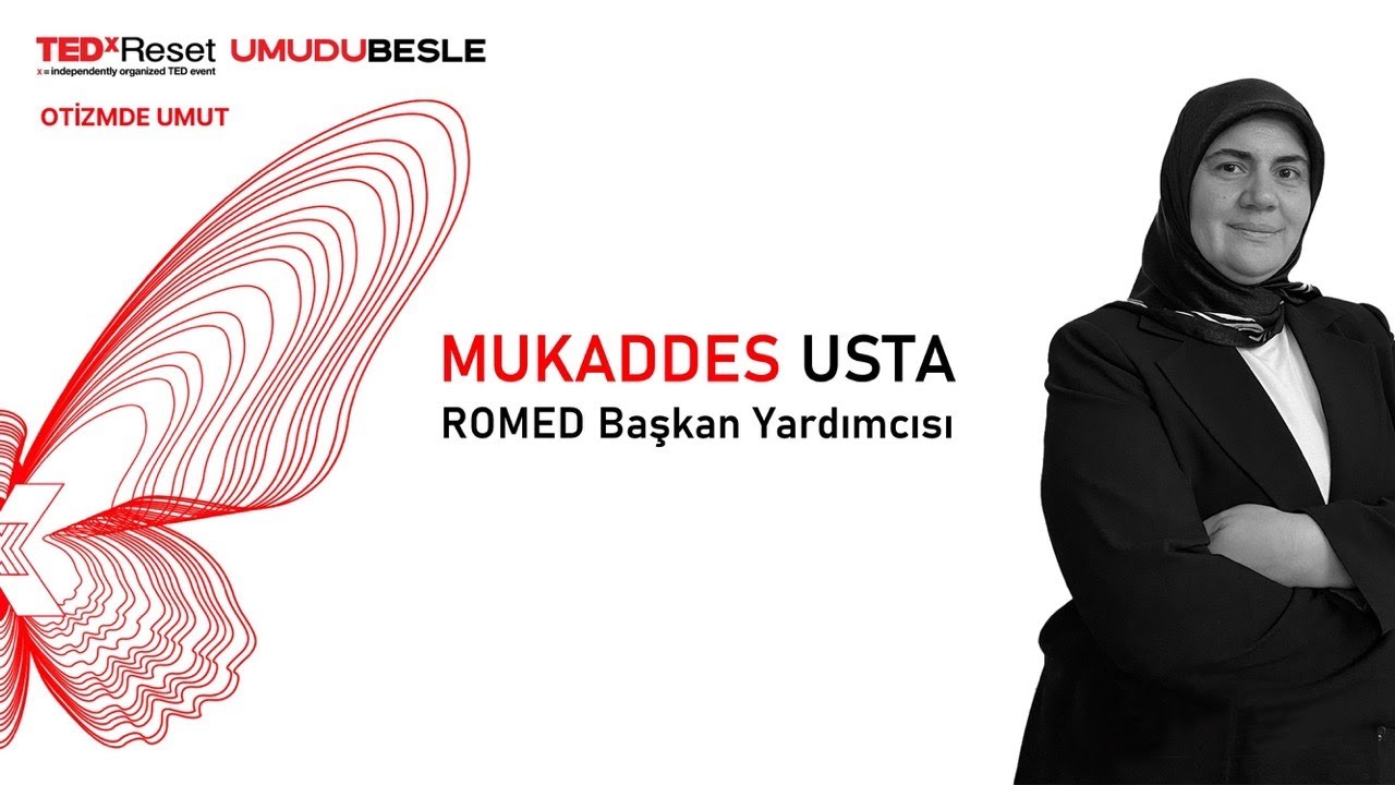 Otizmde Umut | 2023 | Mukaddes Usta | TEDxReset