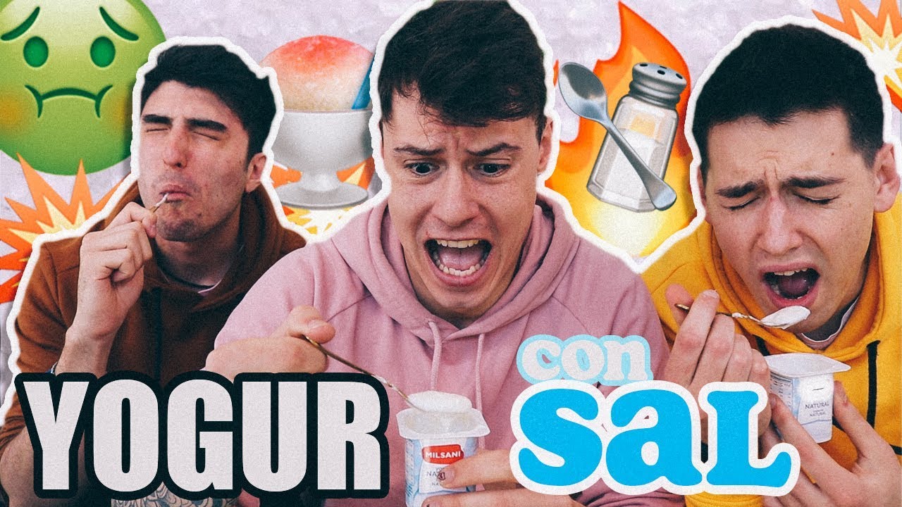 CASI VOMITO el YOGUR CON SAL