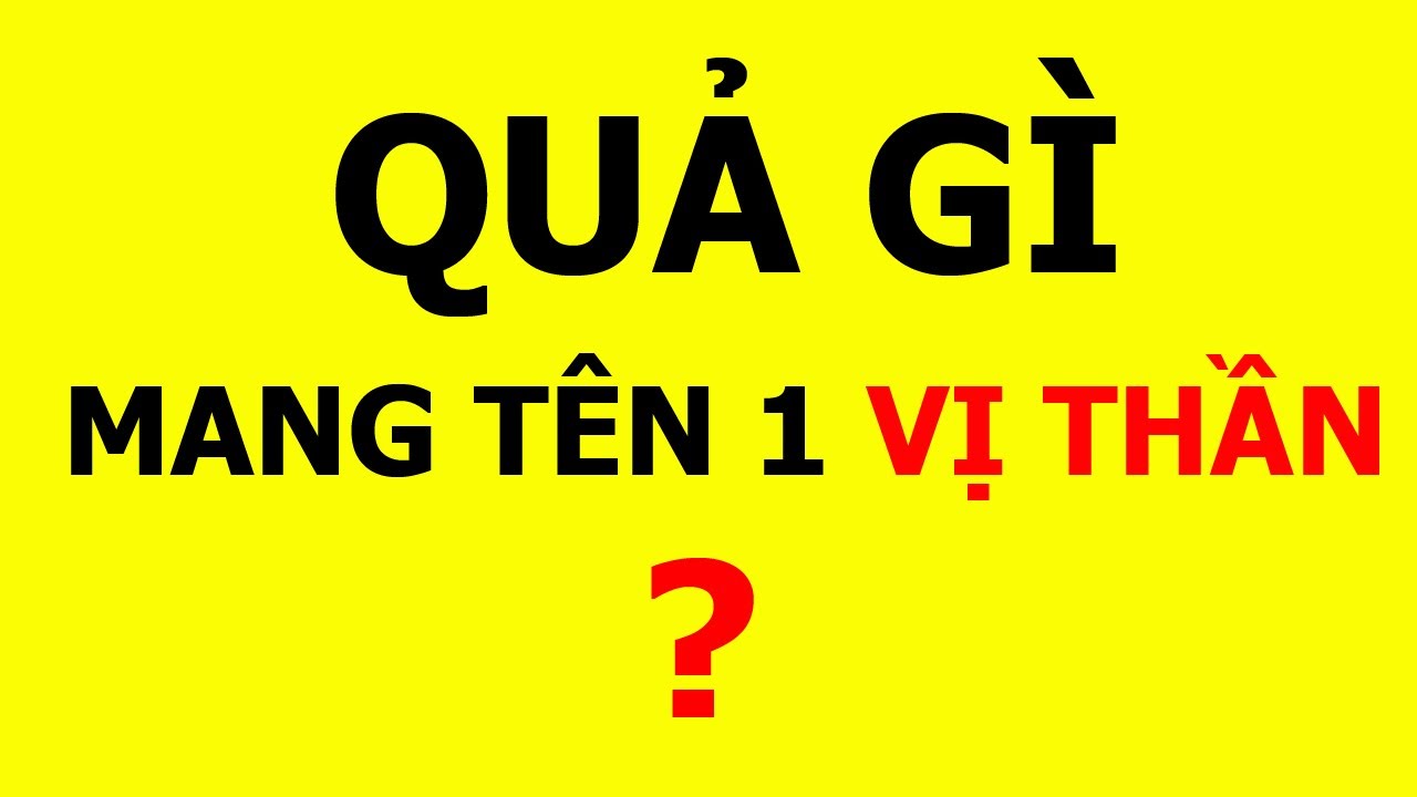 Câu đố về các loại quả khiến bạn teo não