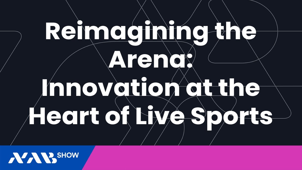 Reimagining the Arena: Innovation at the Heart of Live Sports