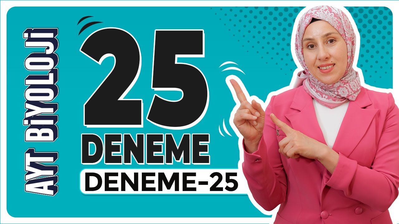 AYT  Biyoloji 25 Deneme Çözümleri | 25. Deneme Çözümü  | Kuvvetli Biyoloji