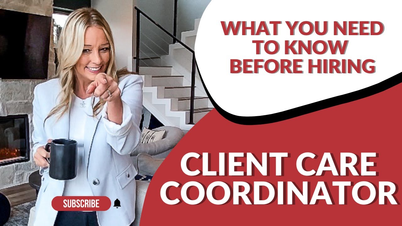 What You Need to Know Before Hiring Client Care Coordinator