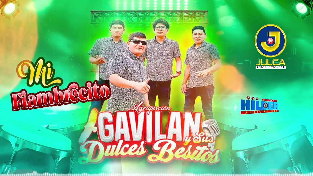 GAVILAN Y DULCES BESITOS  MI FIAMBRECITO PRIMICIA 2026 HILDER PRODUCCIONES