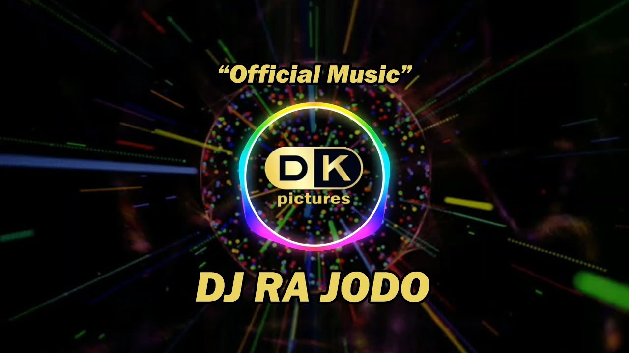 DJ Ra Jodo (Remix) | DK Pictures