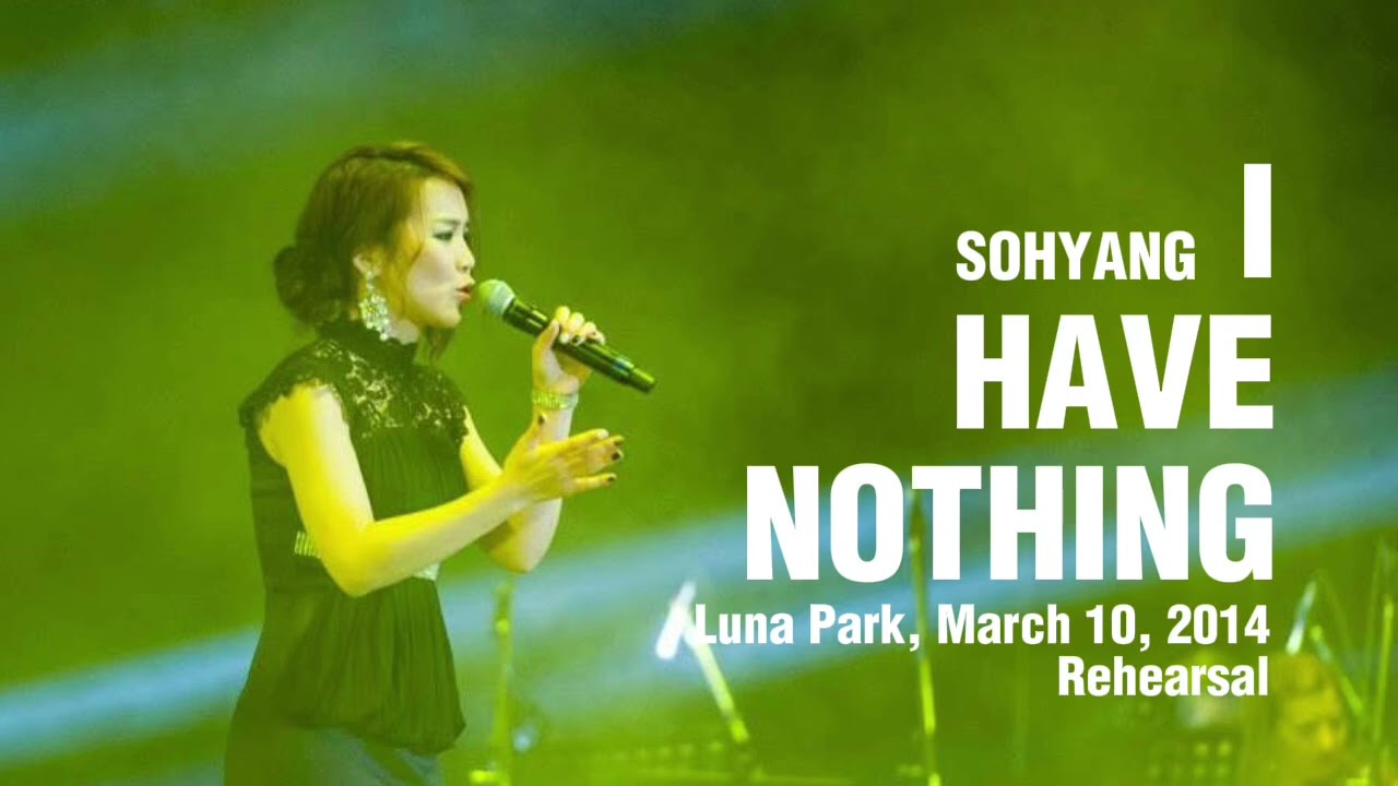 Sohyang (소향) – I Have Nothing (Rehearsal) | Luna Park Concert, 20140310