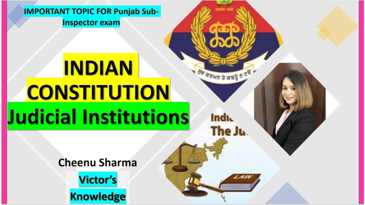Judicial Institutions- Indian Constitution:Polity- SUB-INSPECTOR EXAM PUNJAB PPSC (Cheenu Sharma)