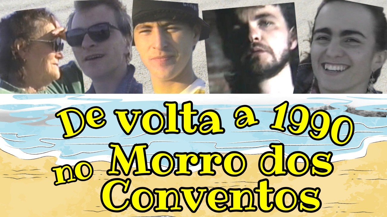 Na Sessão Direto da fita VHS: de volta a 1990 no Morro dos Conventos