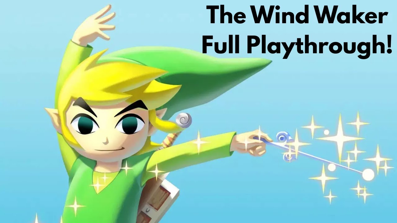 Legend of Zelda Marathon Day 10 |  The Wind Waker