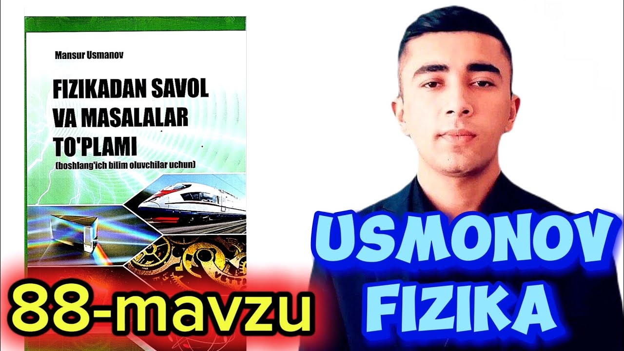 88-mavzu: Radioaktivlik. Radioaktiv aylanishlar / Usmonov boshlang'ich fizika to'plam yechimlari