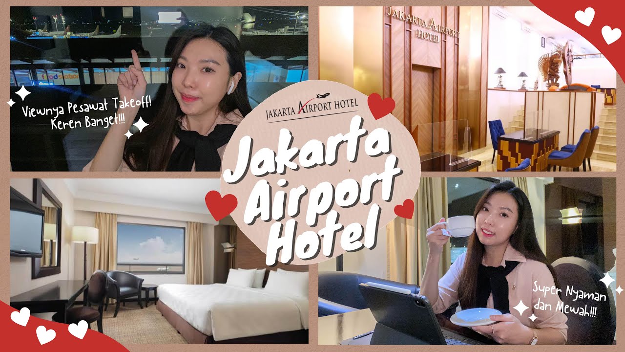 Jakarta Airport Hotel🏨| Hotel Transit Bandara Soekarno-Hatta View Pesawat Take-Off!✈️||Vajra Yeshie