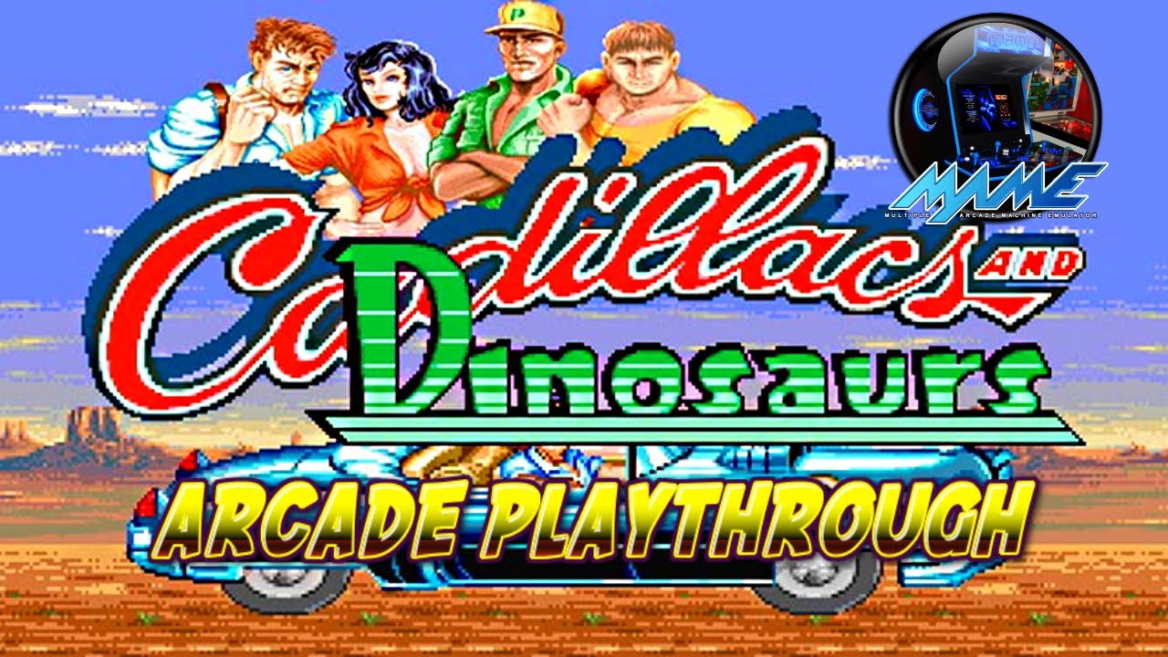 Cadillacs and Dinosaurs : (Arcade) 3 Players 60fps - 1080p