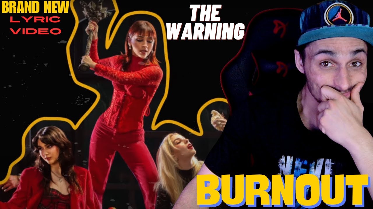 THE WARNING'S BEST DISS? HE'S A BURNOUT! The Warning - 'Burnout' (Official Lyric Video) |EV REACTS|
