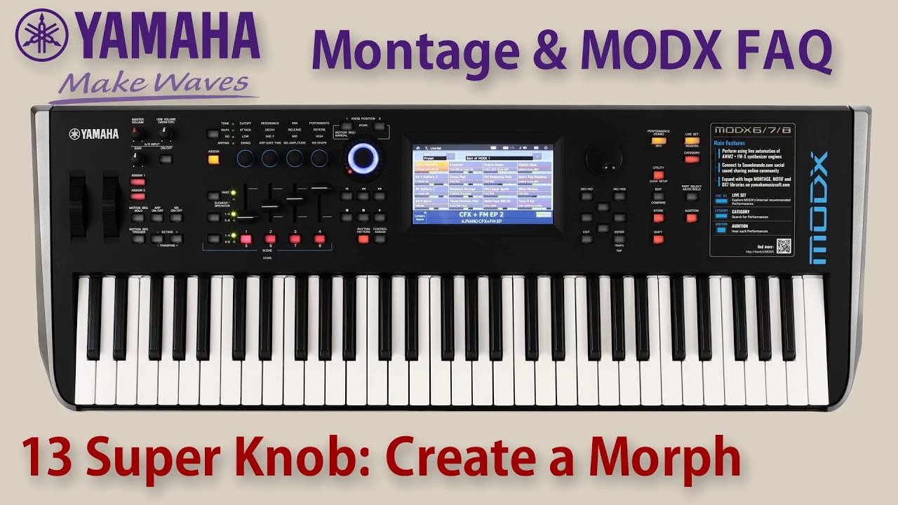 Yamaha Montage MODX FAQ 13 Super Knob Morph