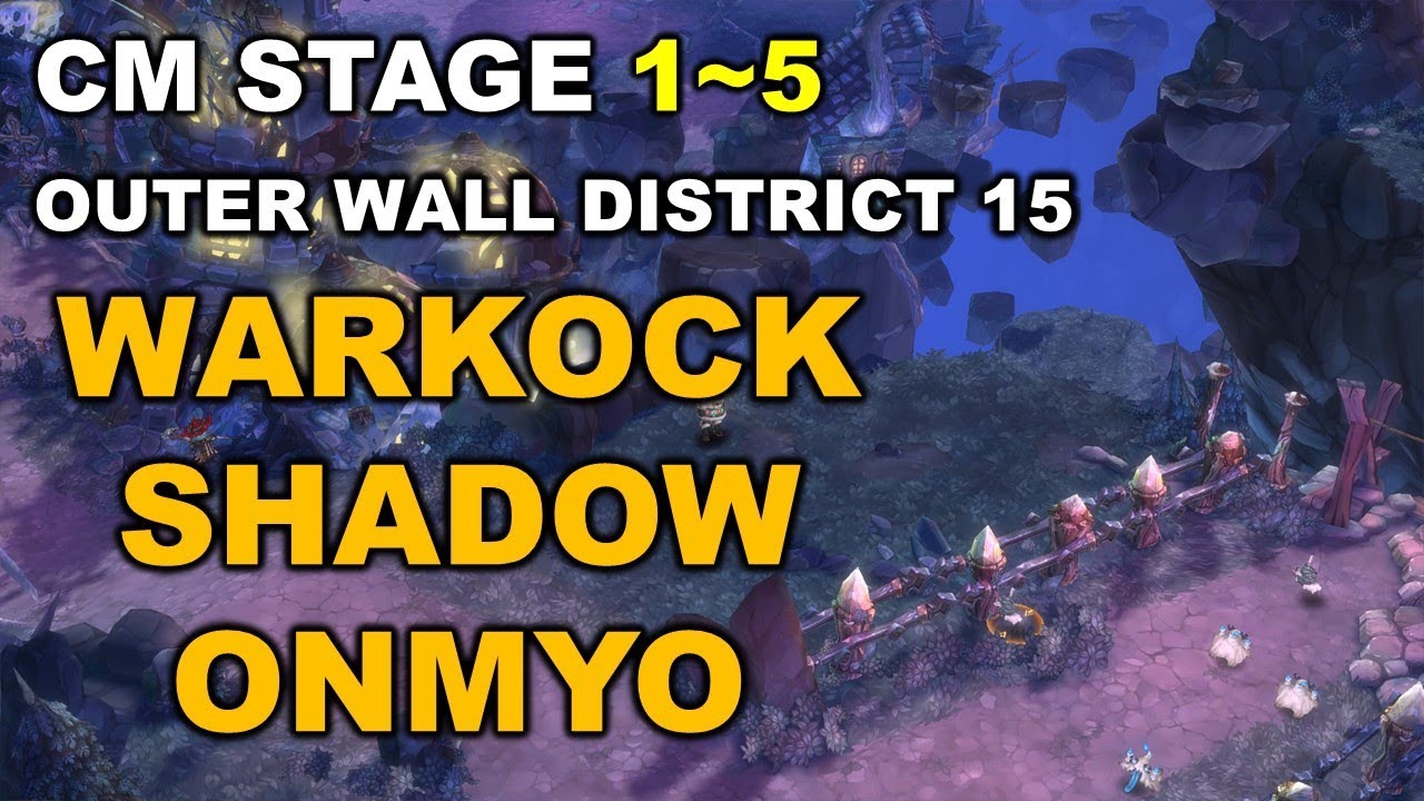 [TOS] (Warlock - Shadow - Onmyo) Outer Wall District 15 CM Stage 1~5