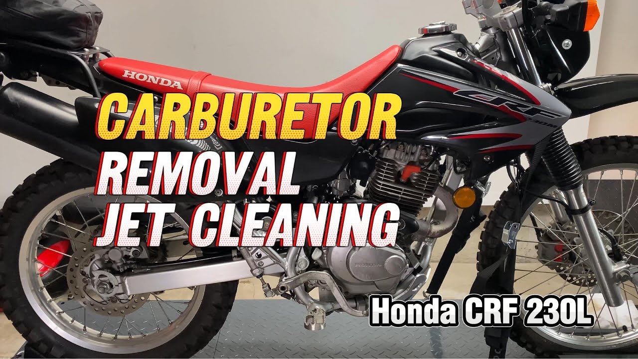 Carb Removal and Jet Cleaning - Honda CRF 230L