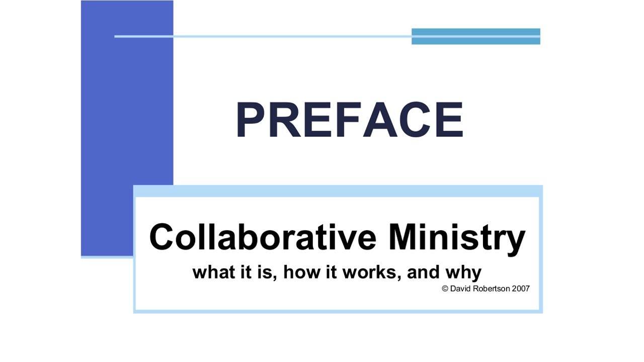 An Introduction to Collaborative Ministry with David Robertson: PREFACE