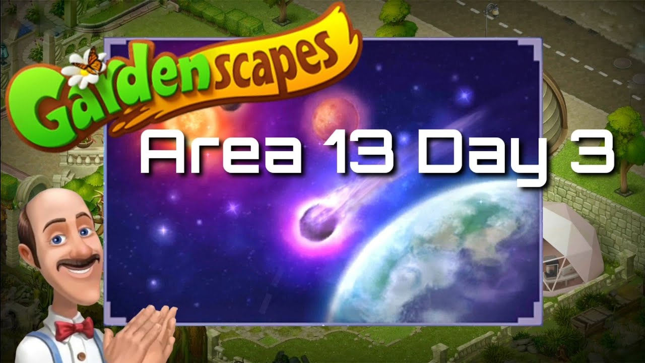 Area 13 Day 3 | Playrix Gardenscapes