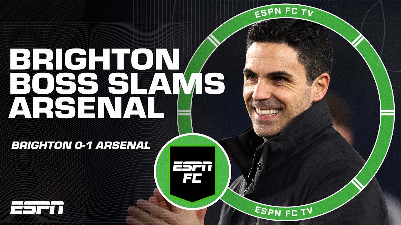 Brighton’s Hürzeler SLAMS Arsenal after 1-0 defeat 😬 Is he right or wrong? | ESPN FC