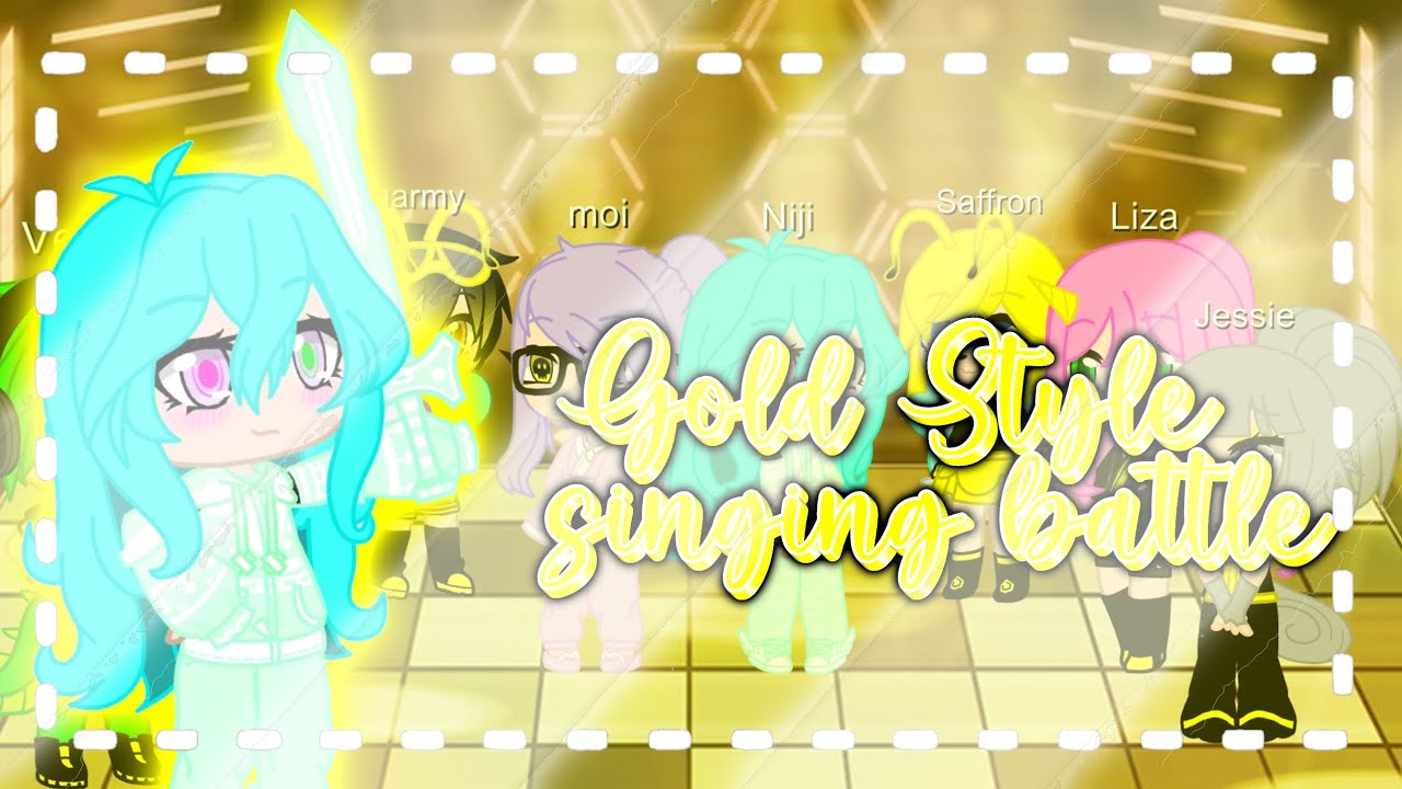 ★...**{🐝✨Gold Style Singing Battle💕}**...★
