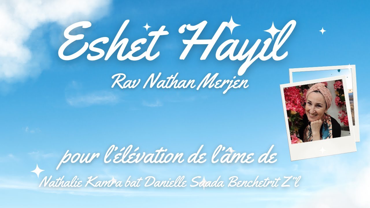 Eshet 'Hayil par Rav Nathan Merjen
