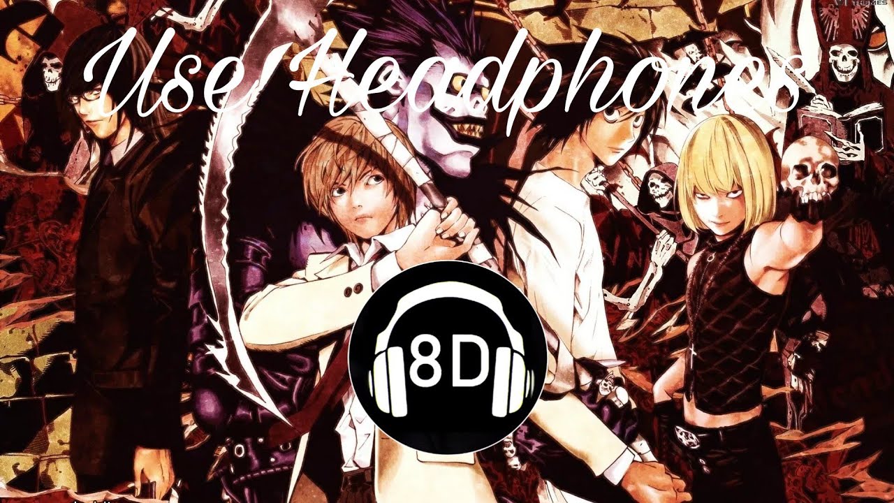 Death Note Opening 1-The World (8d AUDIO)