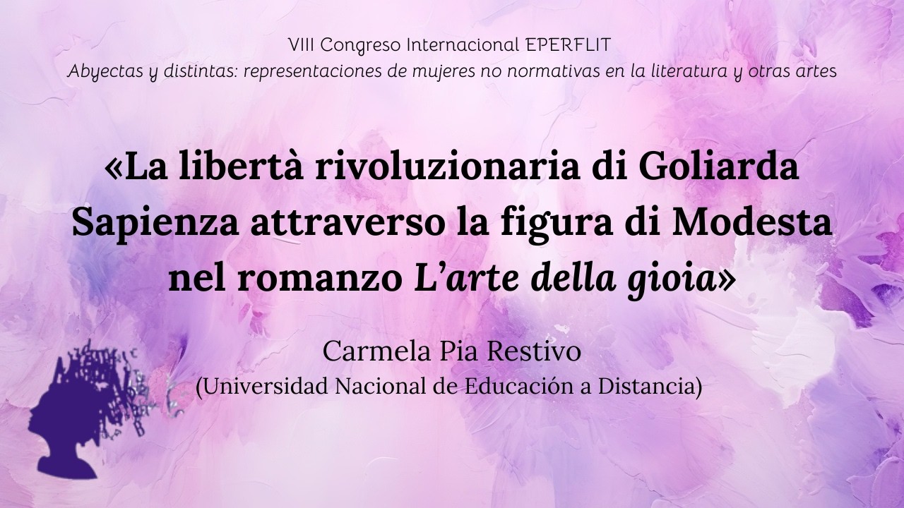 La libertà rivoluzionaria di Goliarda Sapienza attraverso la figura di Modesta nel romanzo...