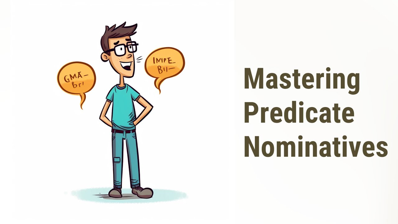 Mastering English Grammar: Unraveling the Mystery of Predicate Nominatives