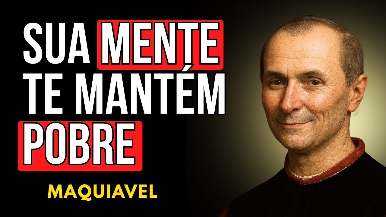 MAQUIAVEL: Como a MENTE Indisciplinada Sabota Sua RIQUEZA Antes Mesmo de Voc&ecirc; Come&ccedil;ar a Constru&iacute;-la