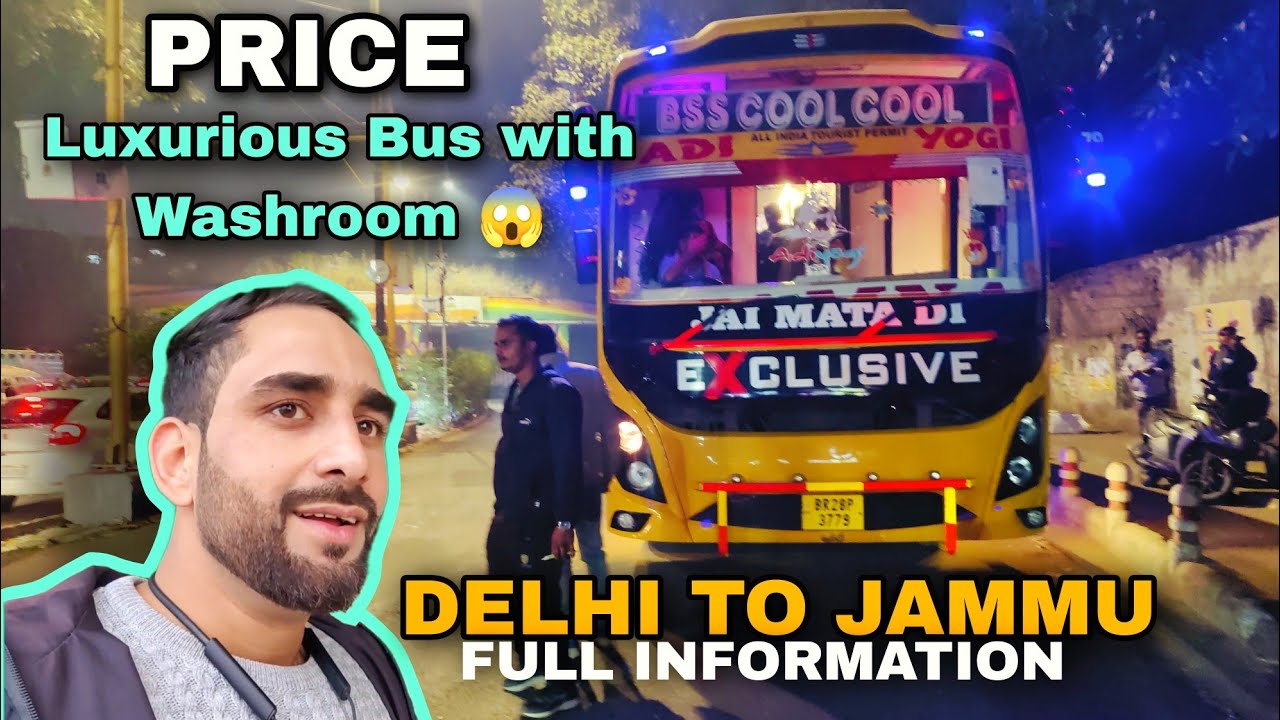 DELHI TO JAMMU BUS SERVICE | MOST LUXURIOUS BUS | AC SLEEPER