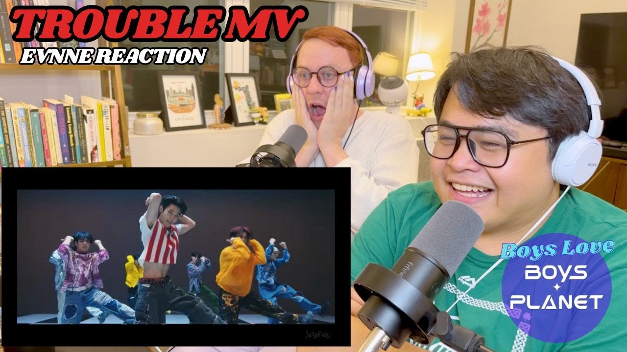 EVNNE 'Trouble' Reaction | Boys Love Boys Planet