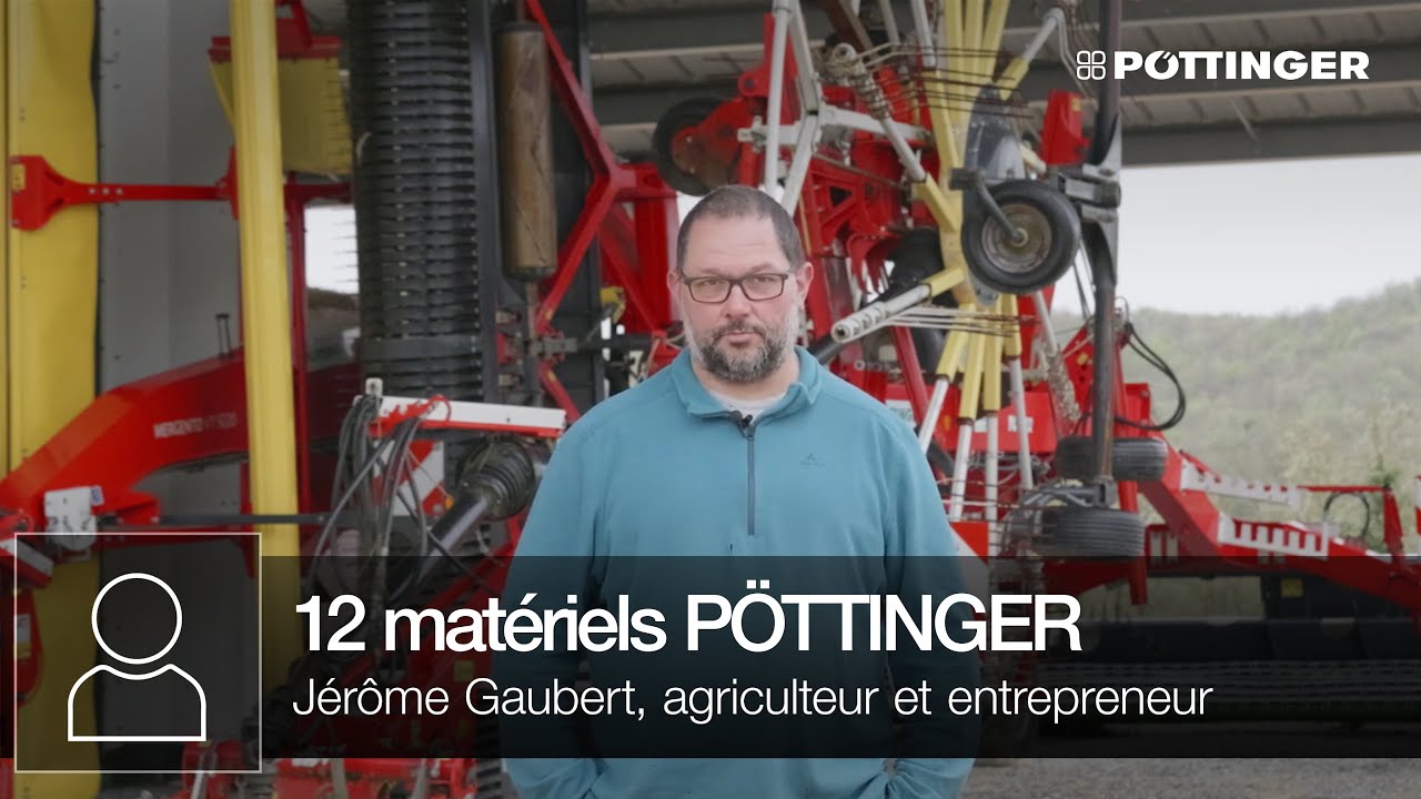 Témoignage d'utilisateur – 12 matériels PÖTTINGER – Jérôme Gaubert (Aude, France) – PÖTTINGER
