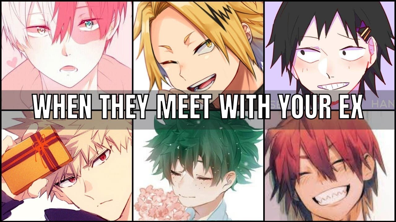 They meet your EX | bnha x Listener | MHA ASMR