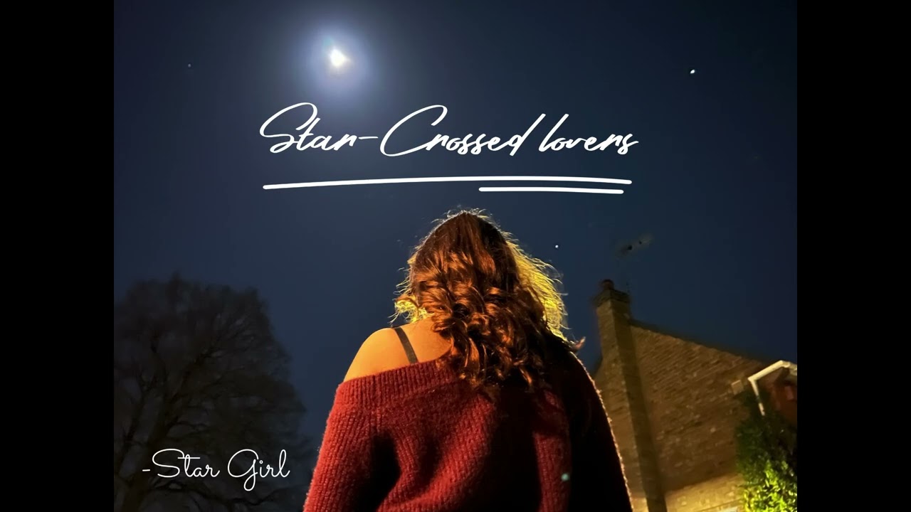 Star-crossed lovers official audio -Sophia Craig  